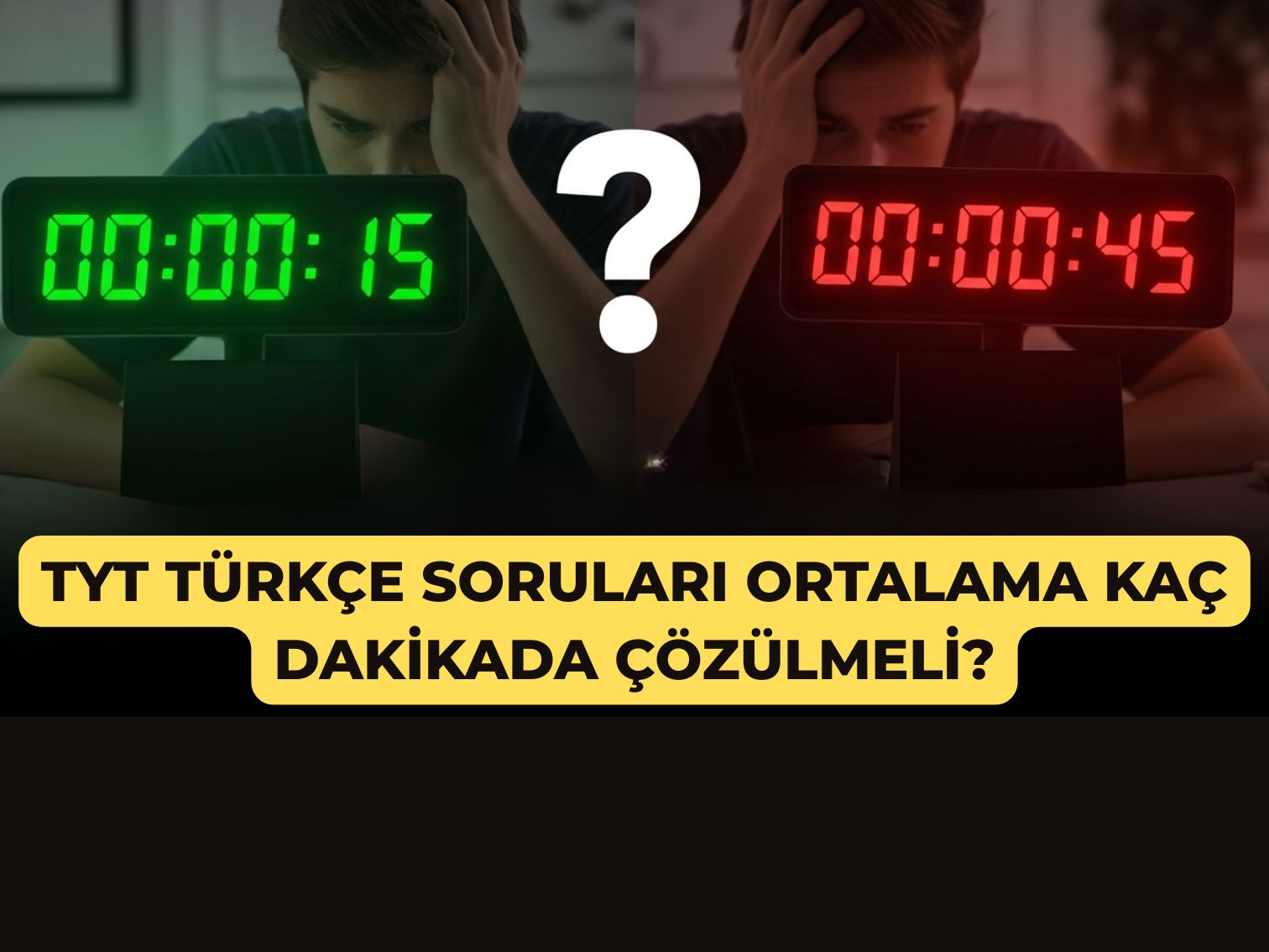 TYT TÜRKÇE ORTALAMA KAÇ DAKİKADA ÇÖZÜLMELİ
